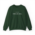 BELIEVE DREAM BIG. Sweatshirt | Embroidered Minimalist White Typography | Oversize