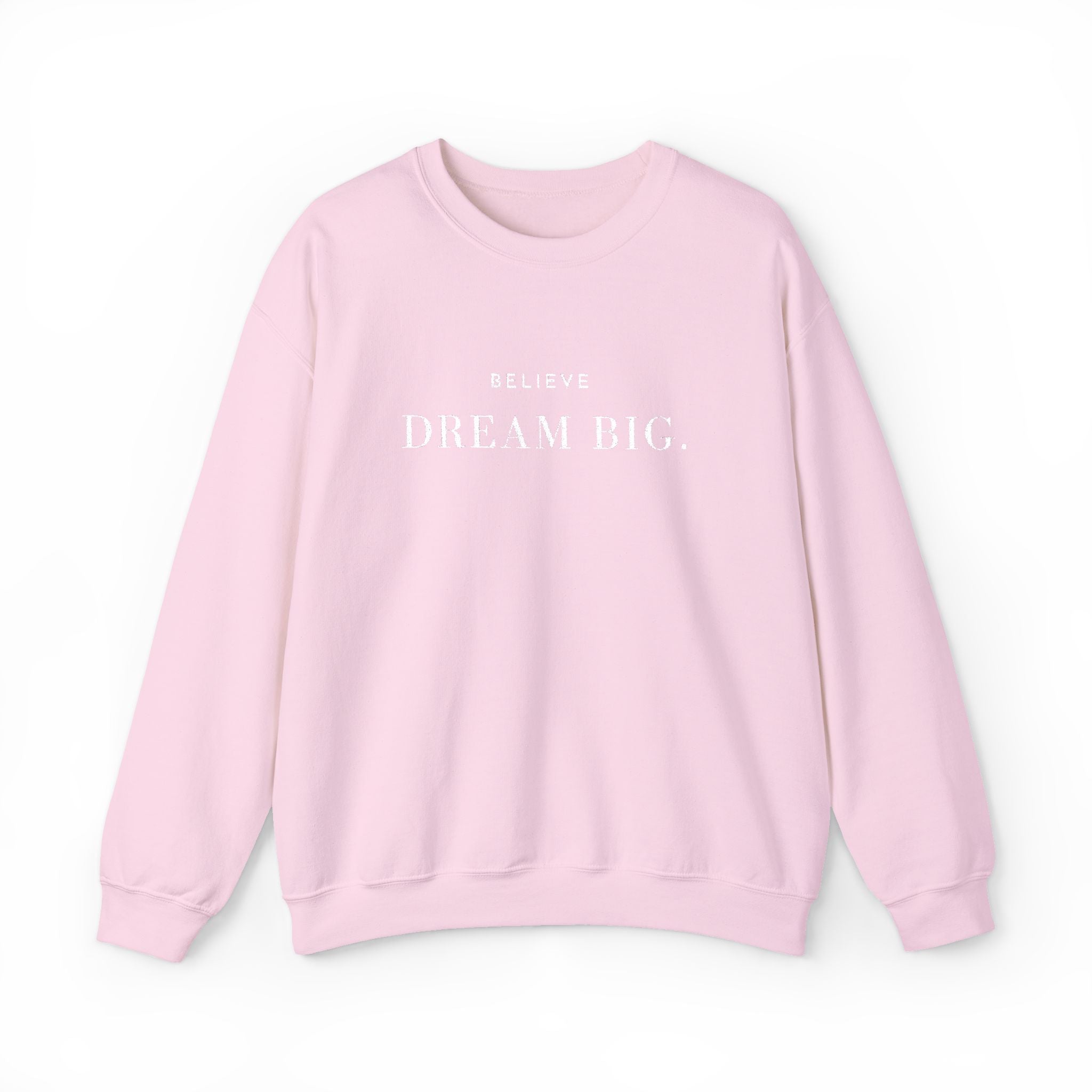BELIEVE DREAM BIG. Sweatshirt | Embroidered Minimalist White Typography | Oversize