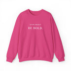SHINE BRIGHT BE BOLD. Sweatshirt | Embroidered Minimalist White Typography | Oversize