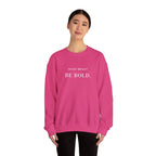SHINE BRIGHT BE BOLD. Sweatshirt | Embroidered Minimalist White Typography | Oversize
