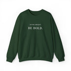SHINE BRIGHT BE BOLD. Sweatshirt | Embroidered Minimalist White Typography | Oversize